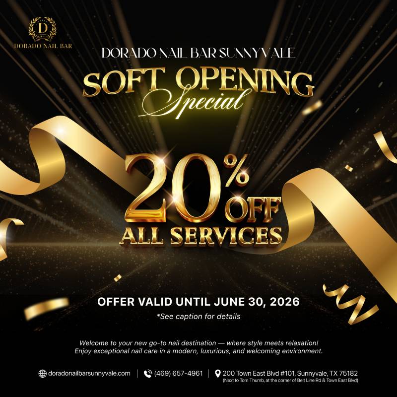 ✨ Dorado Nail Bar Sunnyvale - Promotion ✨